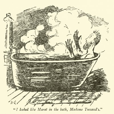Ich sah aus wie Marat in der Badewanne, Madame Tussaud